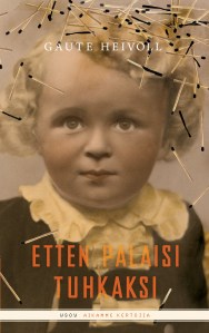 Kuva: Gaute Heivoll Päällys: Anna Makkonen / WSOY