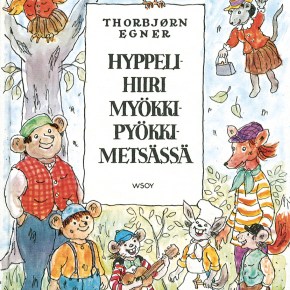 Hyppelihiiri Myökki-Pyökki-metsässä (Thorbjørn&nbsp;Egner)